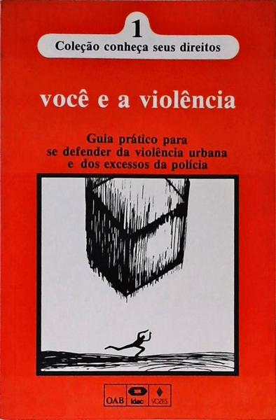 Você E A Violência