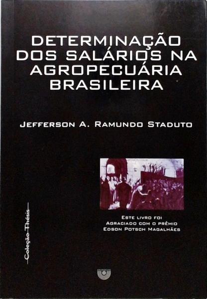 Determinação Dos Salários Na Agropecuária Brasileira