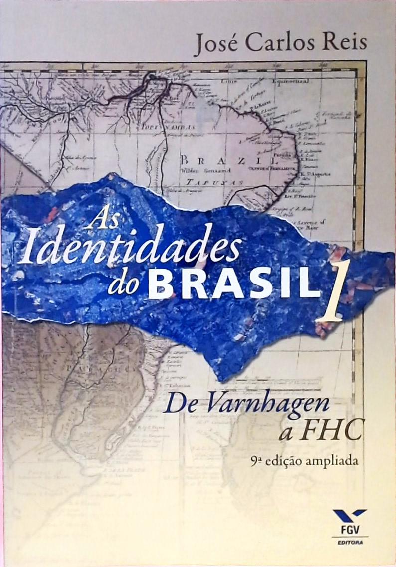As Identidades Do Brasil - Volume 1