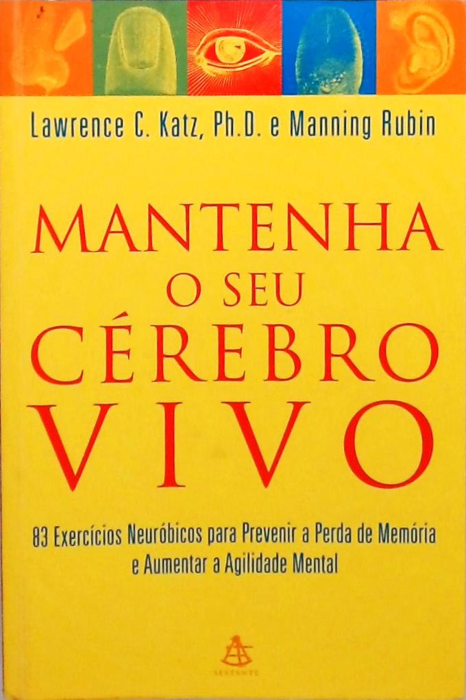 Mantenha O Seu Cérebro Vivo