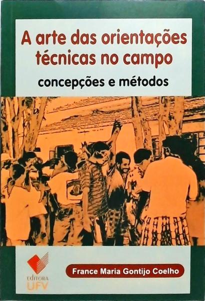 A Arte Das Orientações Técnicas No Campo