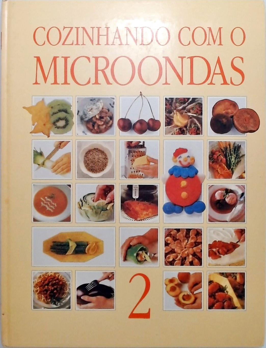 Cozinhando Com O Microondas - Volume 2