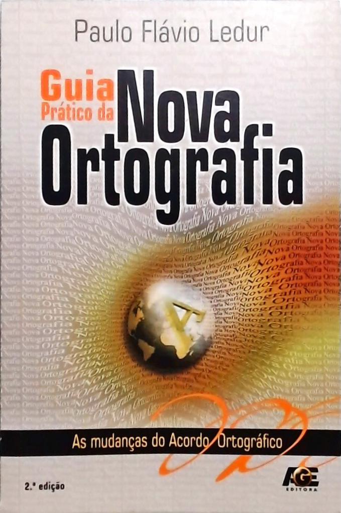 Guia Prático Da Nova Ortografia