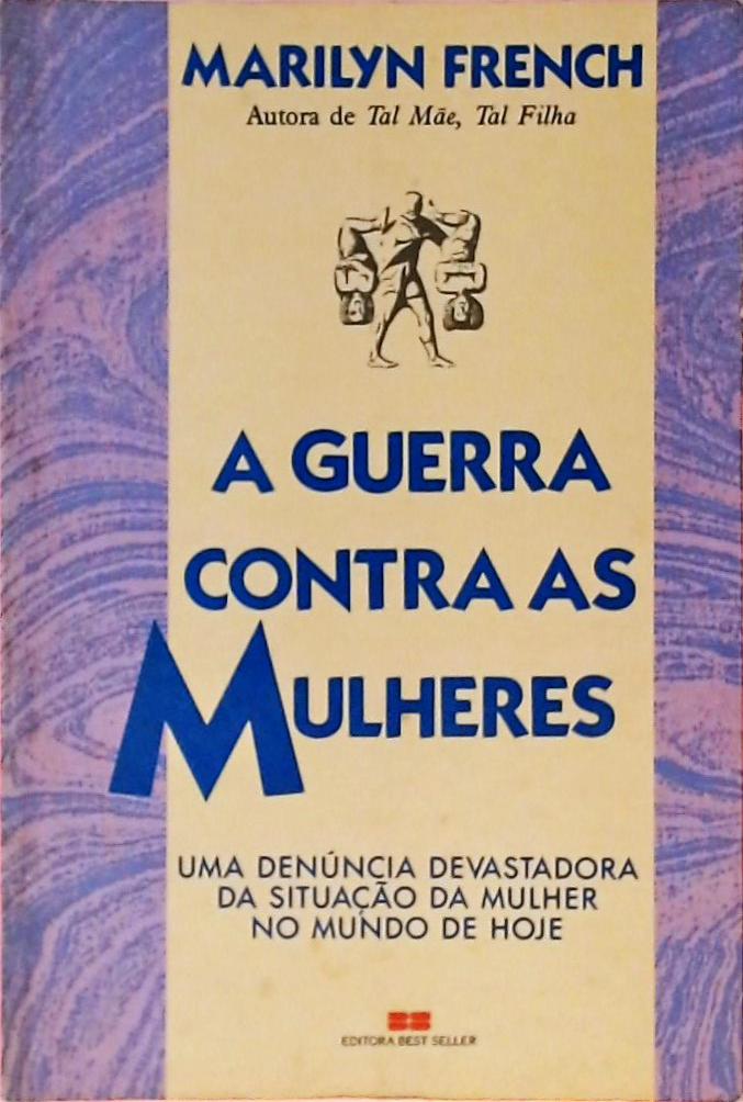 A Guerra Contra As Mulheres