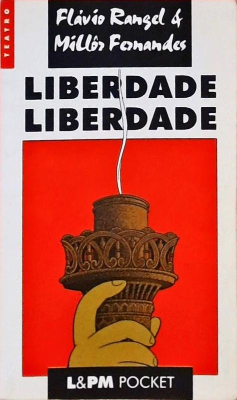 Liberdade, Liberdade