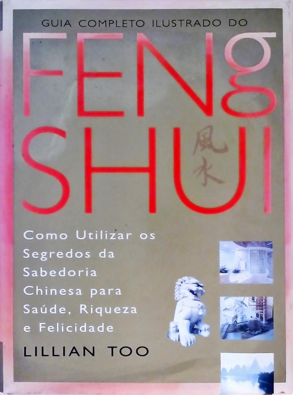 Guia Completo Ilustrado Do Feng Shui