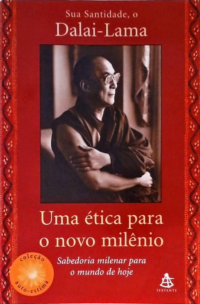 Uma Ética Para O Novo Milênio