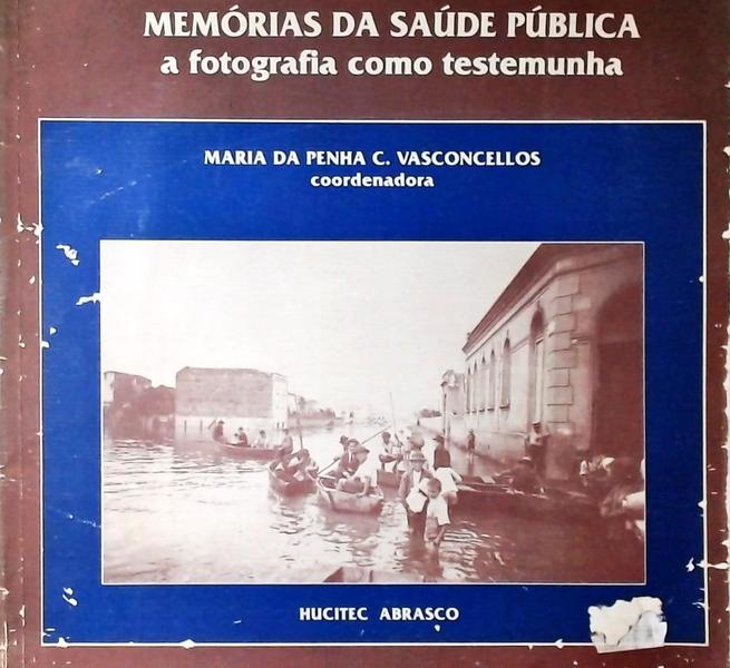 Memórias Da Saúde Pública