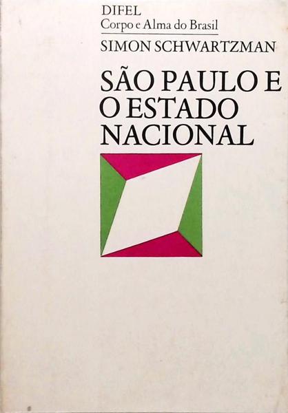 São Paulo E O Estado Nacional