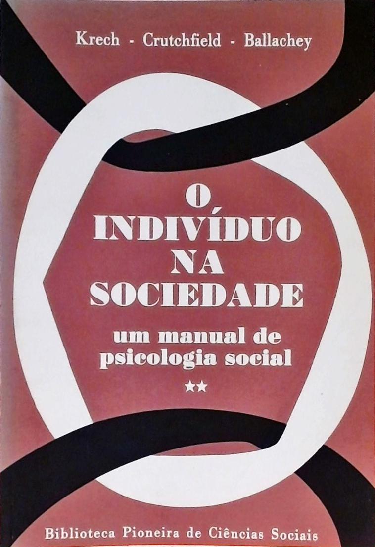 O Indivíduo na Sociedade - Volume 2