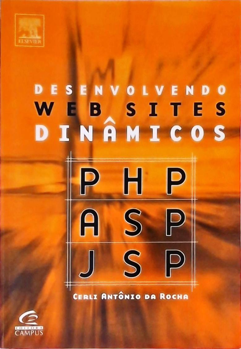 Desenvolvendo Web Sites Dinâmicos - PHP, ASP, JSP