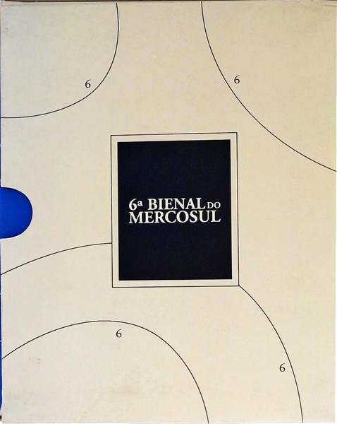 6ª Bienal Do Mercosul - 6 Volumes