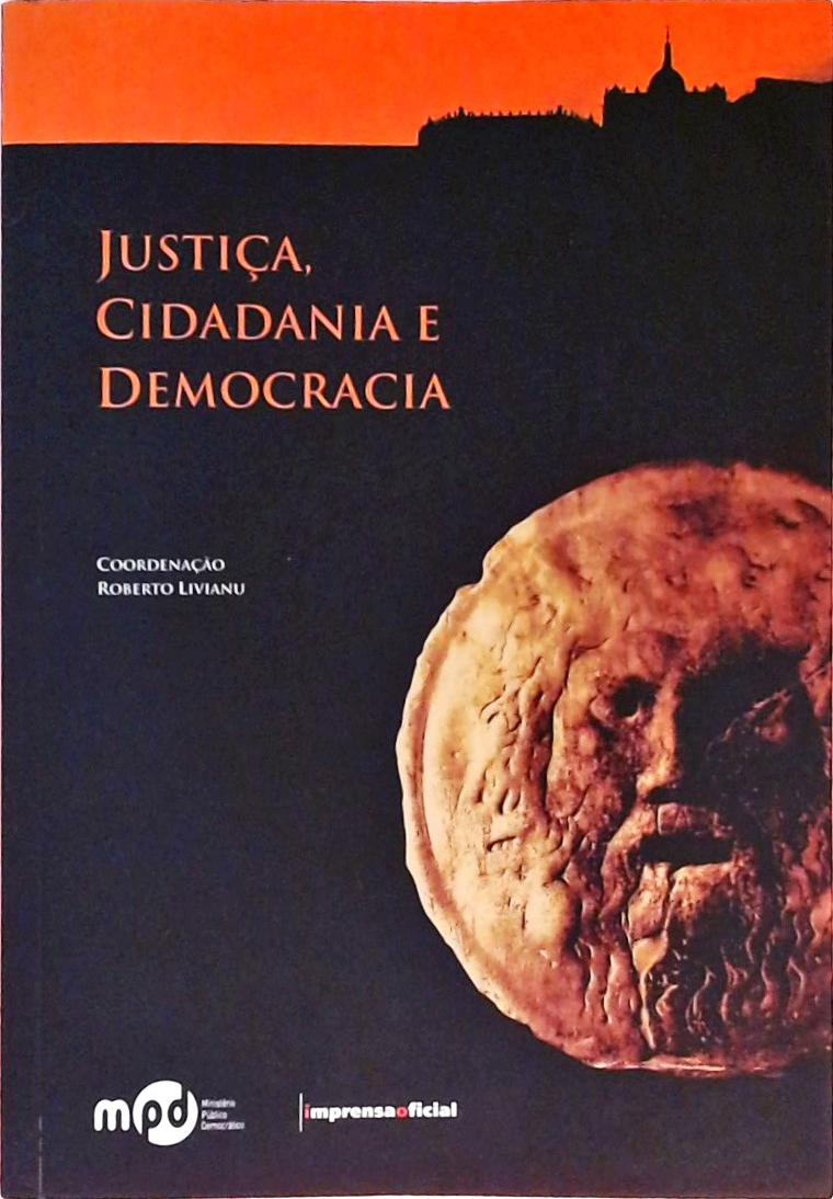 Justiça, Cidadania E Democracia