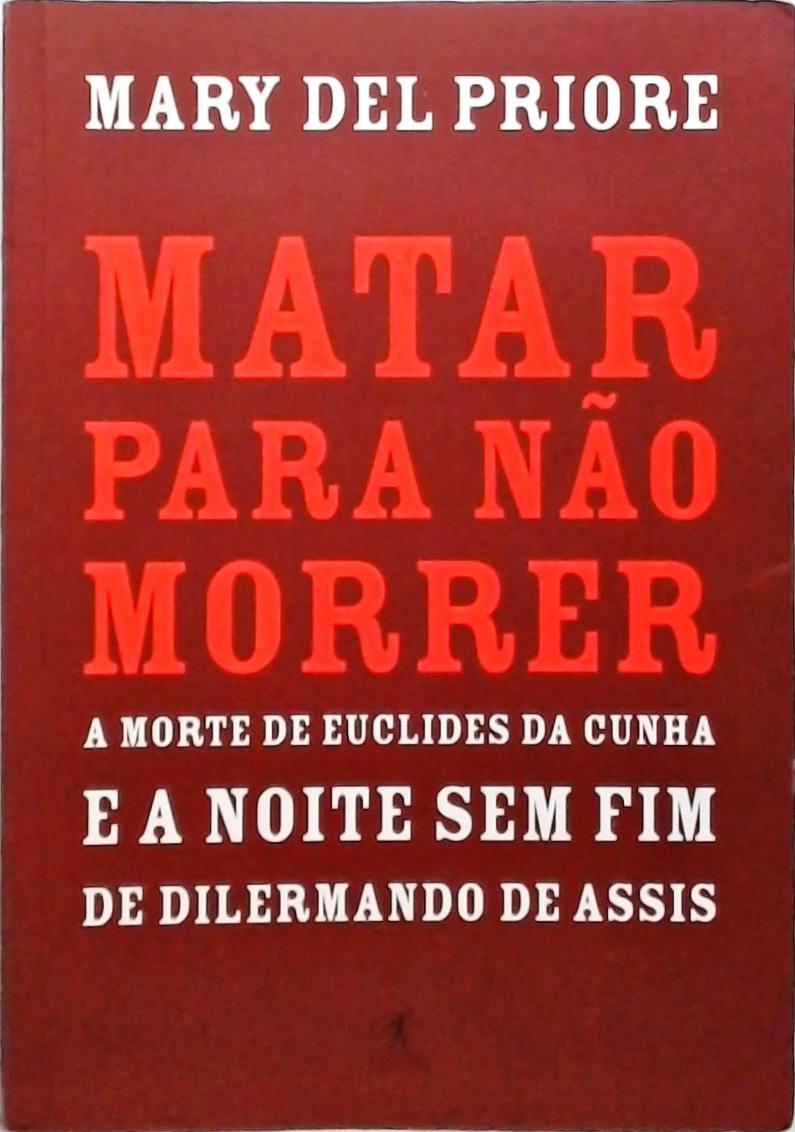 Matar Para Não Morrer