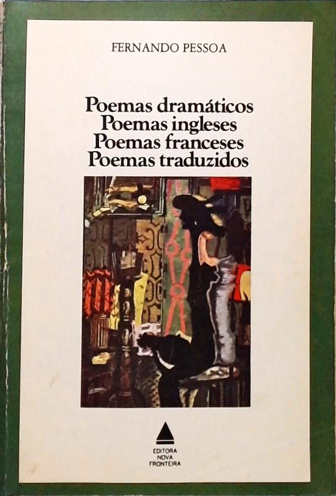 Poemas Dramáticos - Poemas Ingleses - Poemas Franceses - Poemas Traduzidos