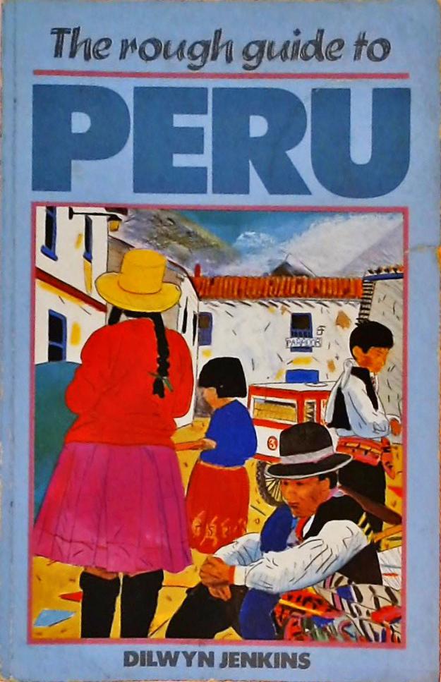 Rough Guide To Peru