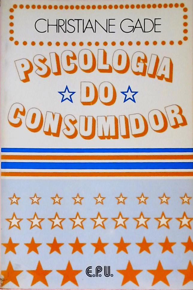 Psicologia do Consumidor e da Propaganda