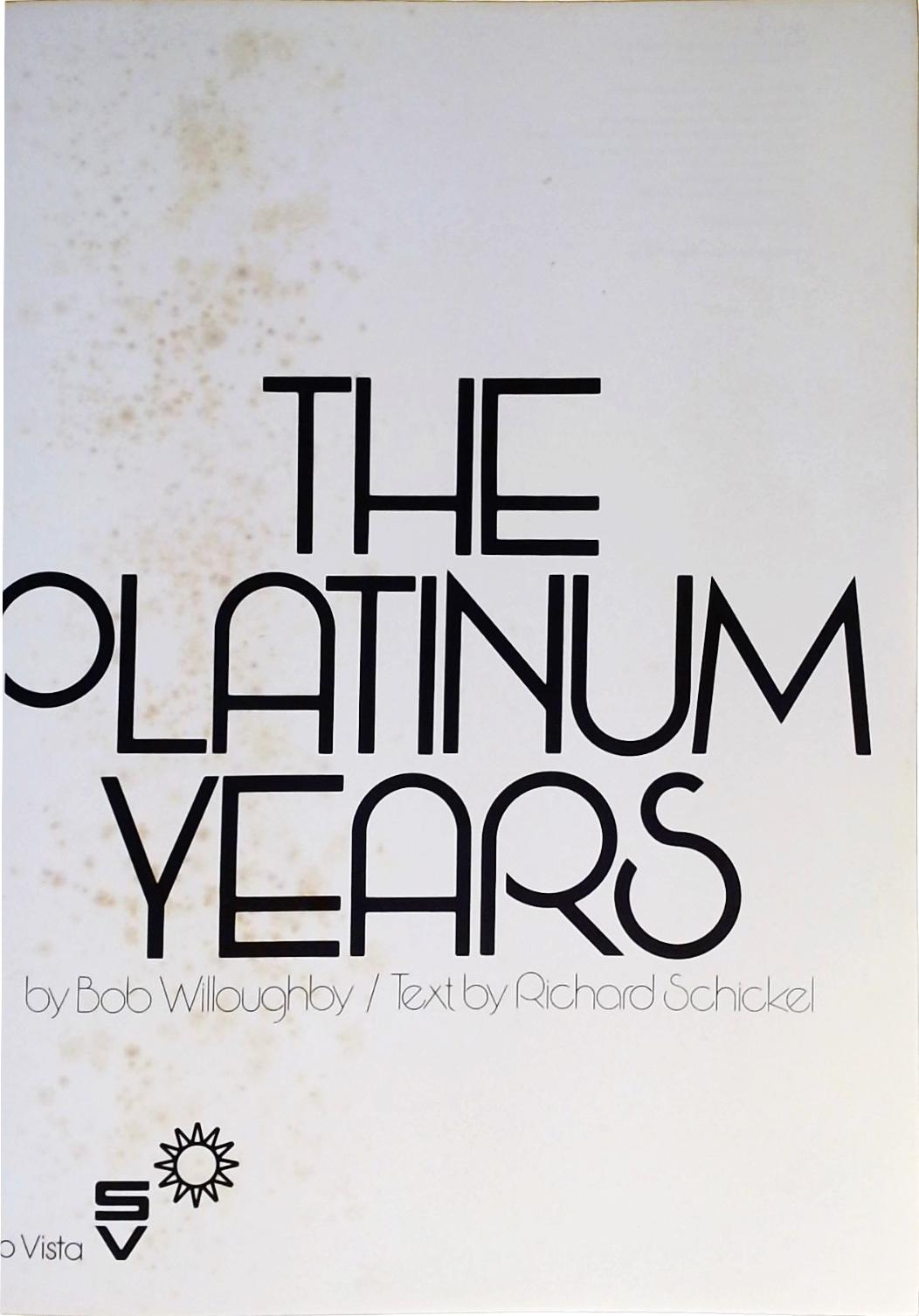 The Platinum Years