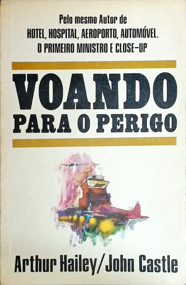 Voando para o Perigo