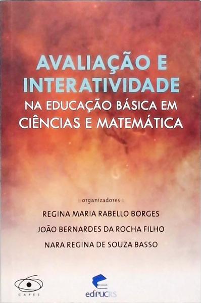 Avaliação E Interatividade Na Educação Básica Em Ciências E Matemática