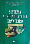 Sistema Agroindustrial Ervateiro