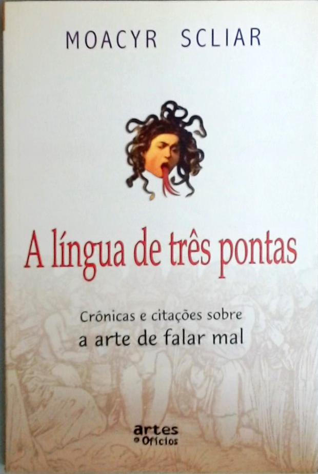 A Língua De Três Pontas