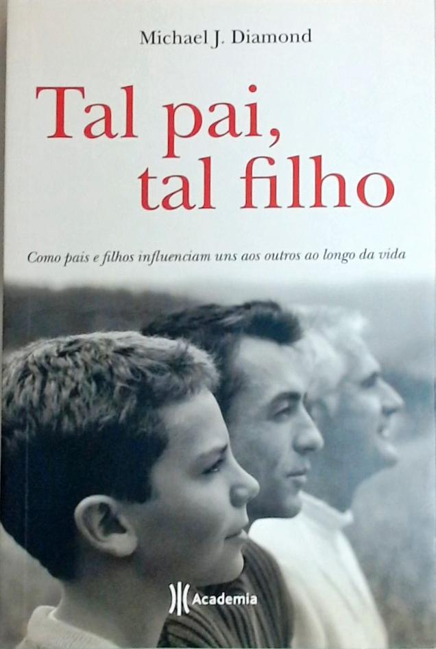 Tal Pai, Tal Filho