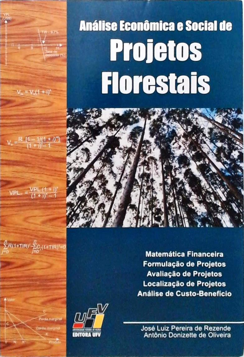 Análise Econômica e Social de Projetos Florestais