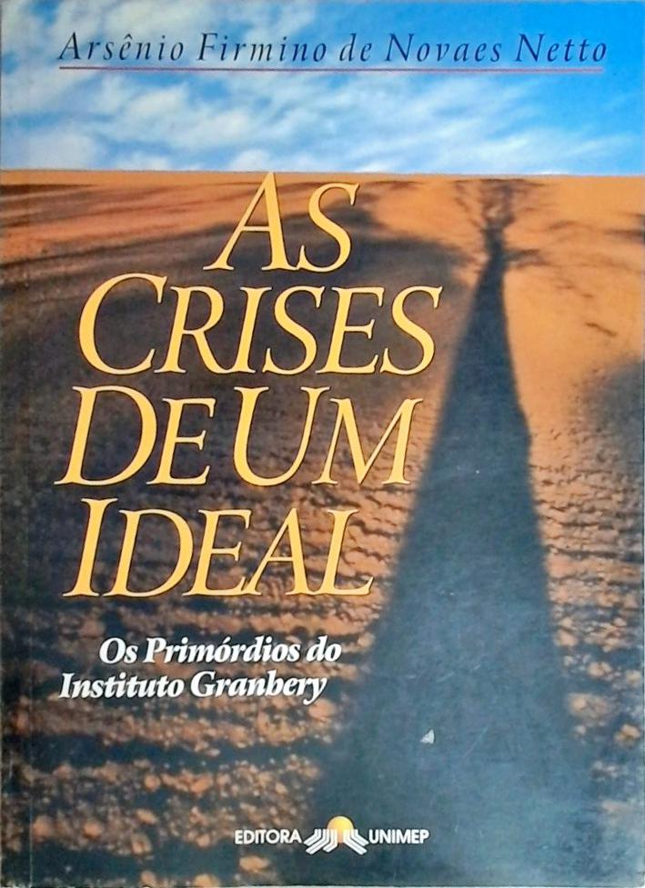 As Crises de Um Ideal