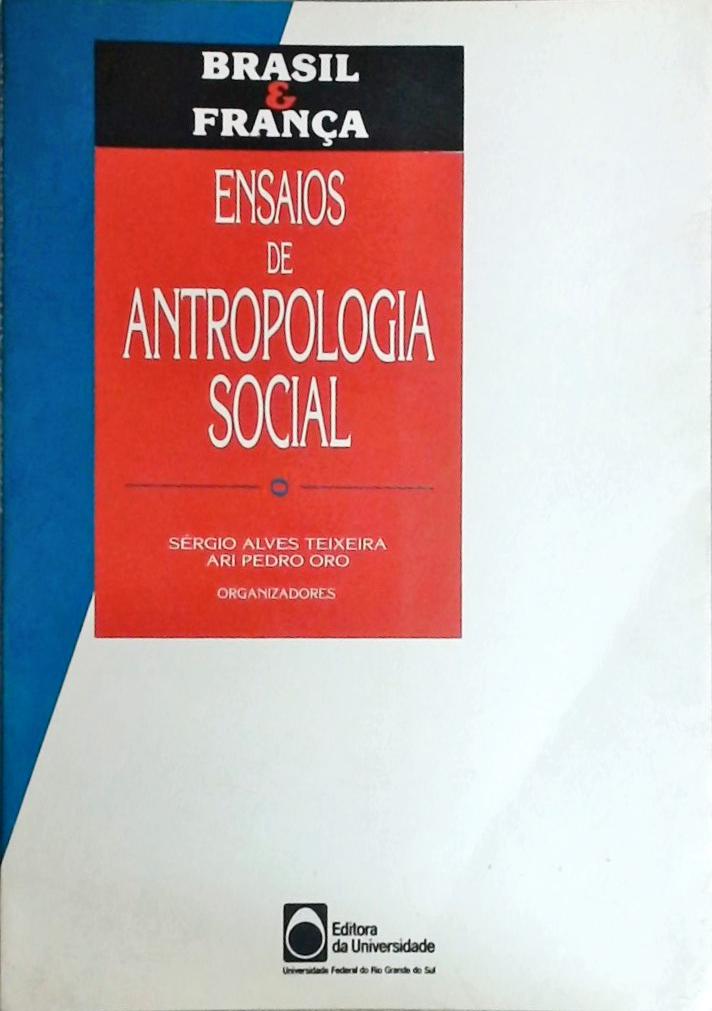 Brasil e França: Ensaios de Antropologia Social