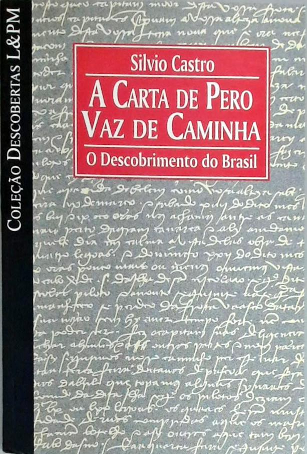 A Carta De Pero Vaz De Caminha