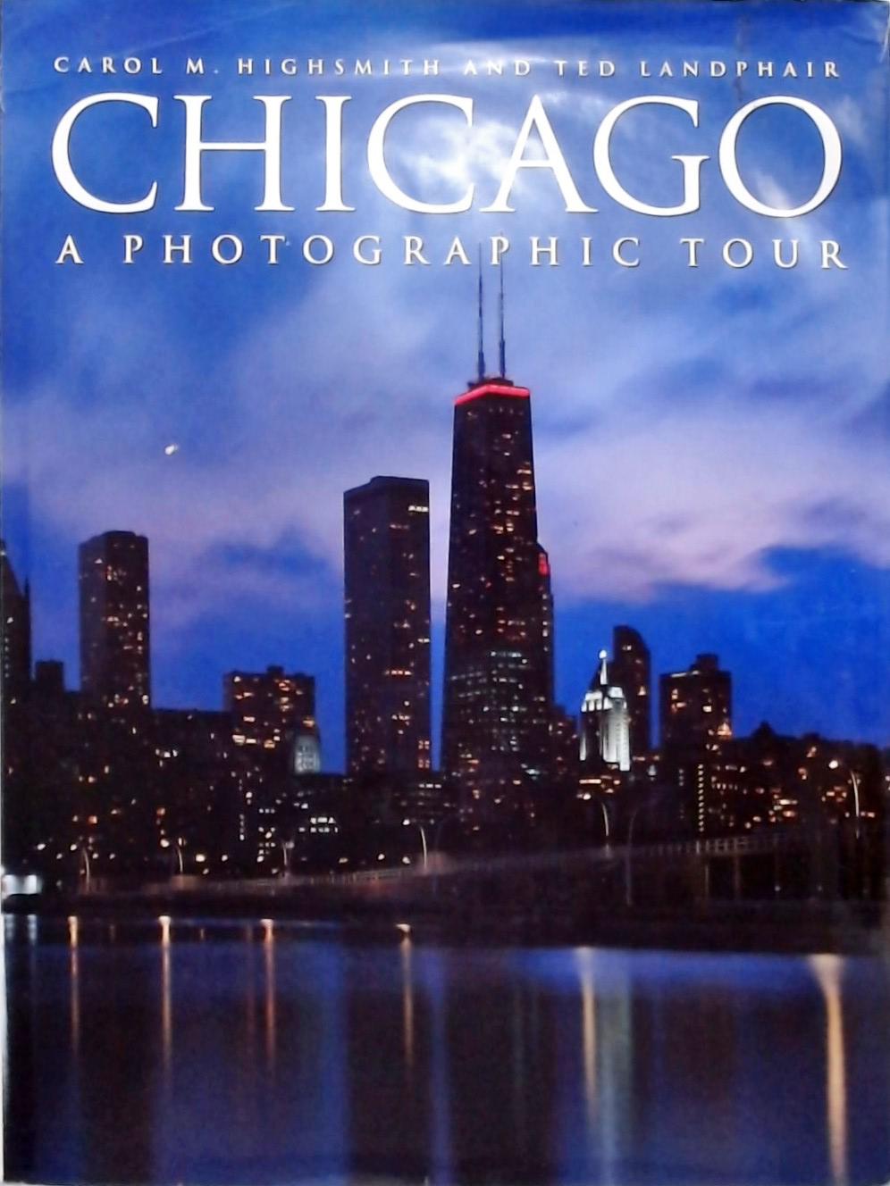 Chicago: A Photographic Tour