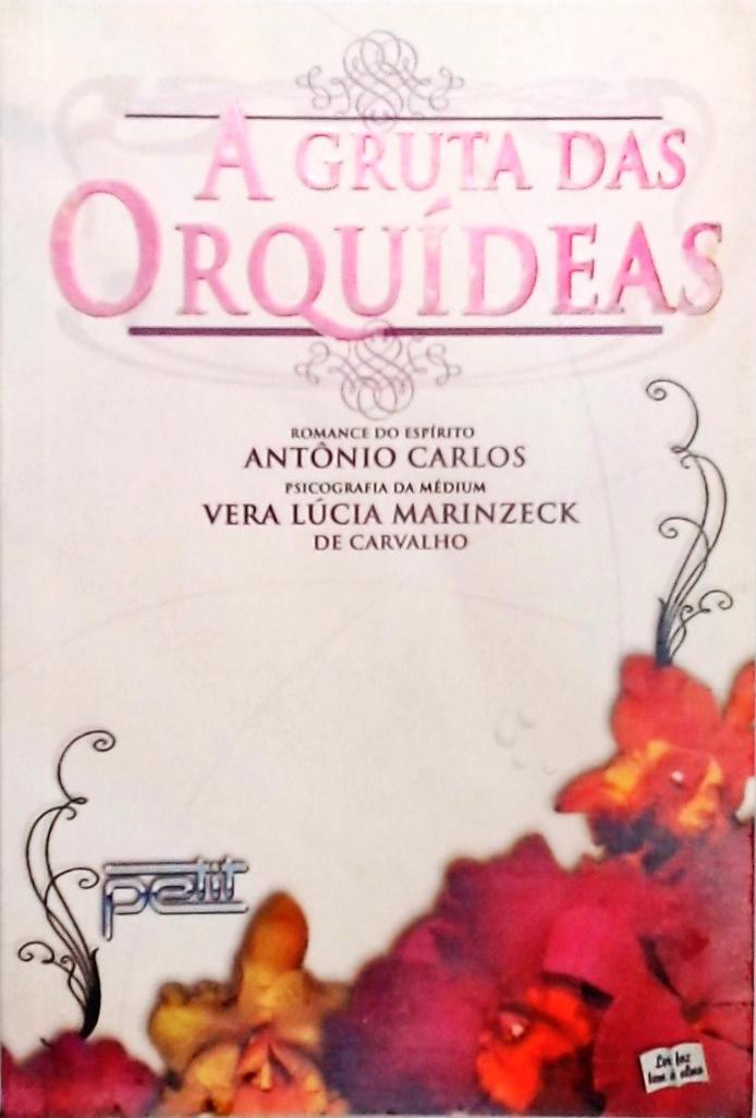 A Gruta Das Orquídeas