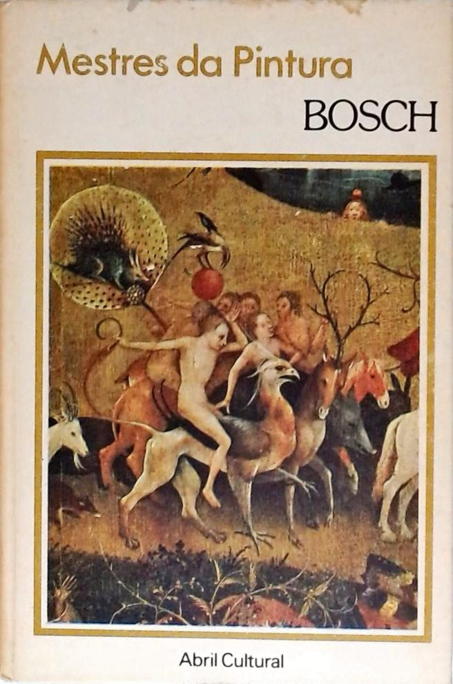 Mestres Da Pintura: Bosch