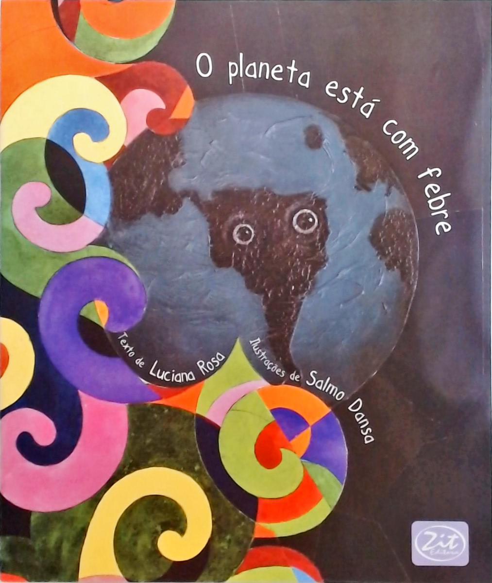O Planeta Está Com Febre