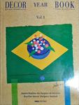 Decor Year Book Brasil - 1997 - 2 Volumes