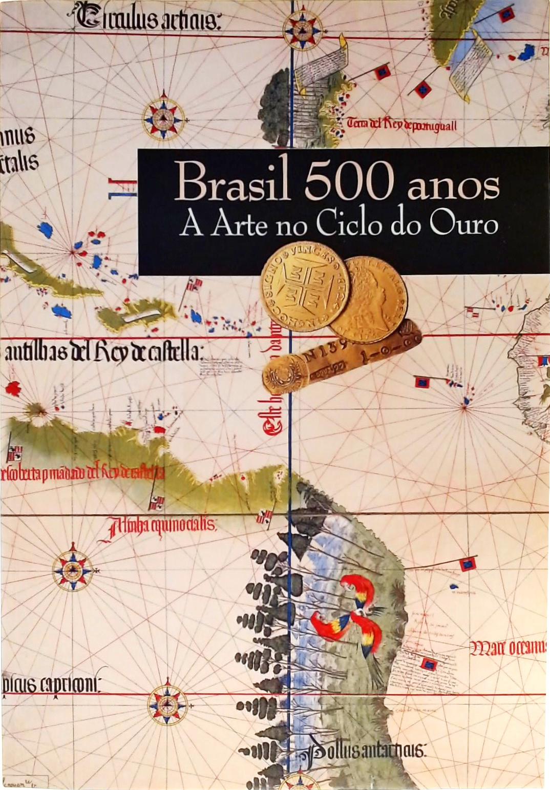 Brasil 500 Anos - A Arte no Ciclo do Ouro