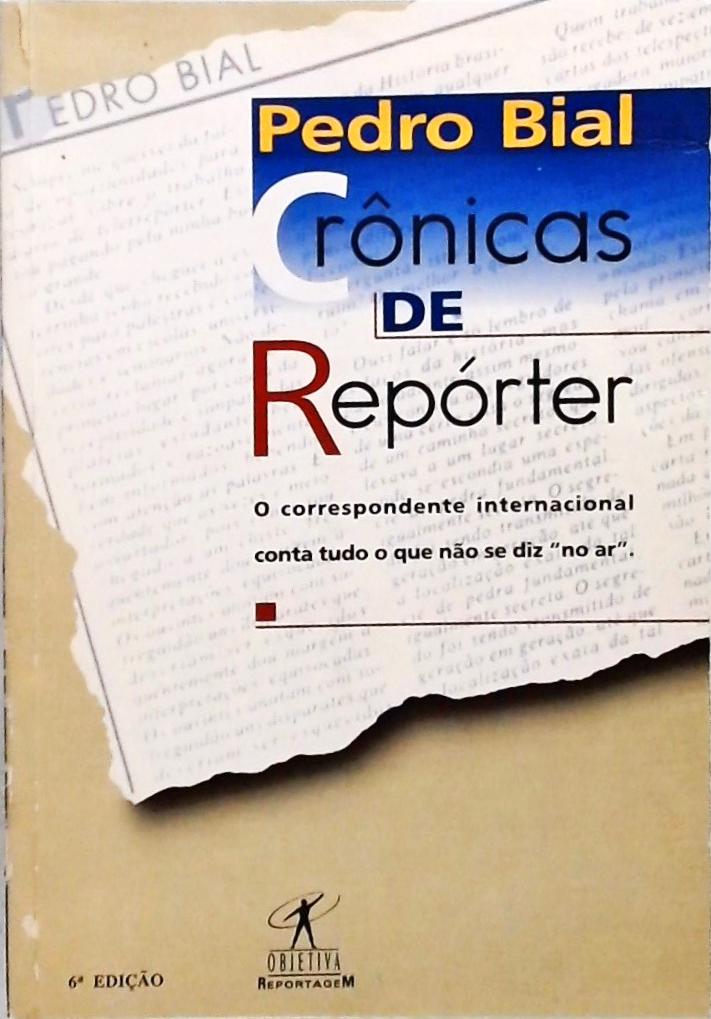 Crônicas De Repórter