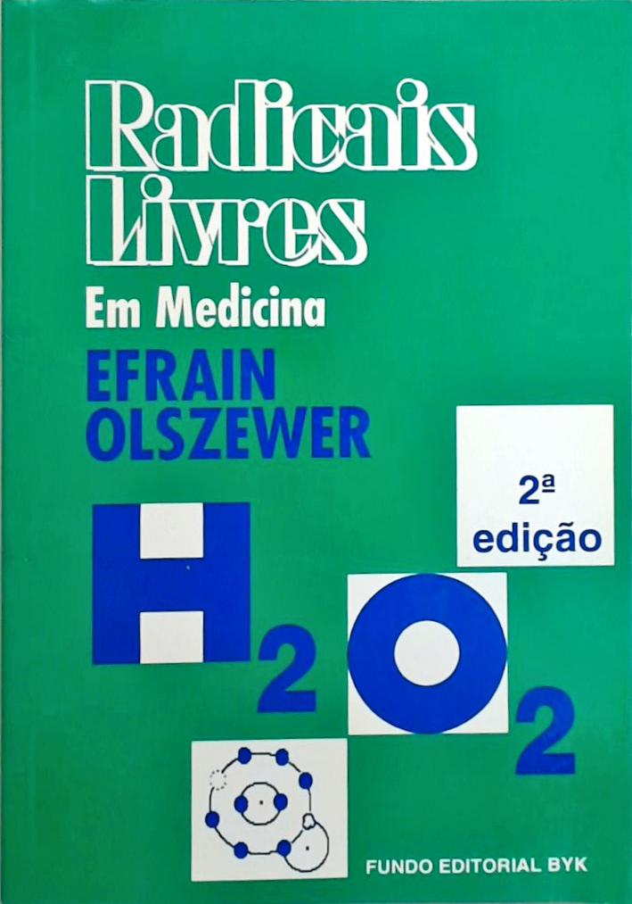 Radicais Livres Em Medicina