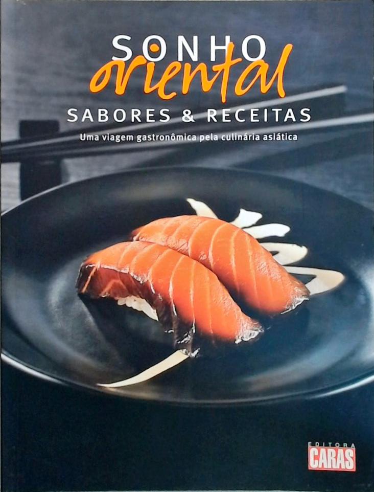 Sonho Oriental: Sabores E Receitas