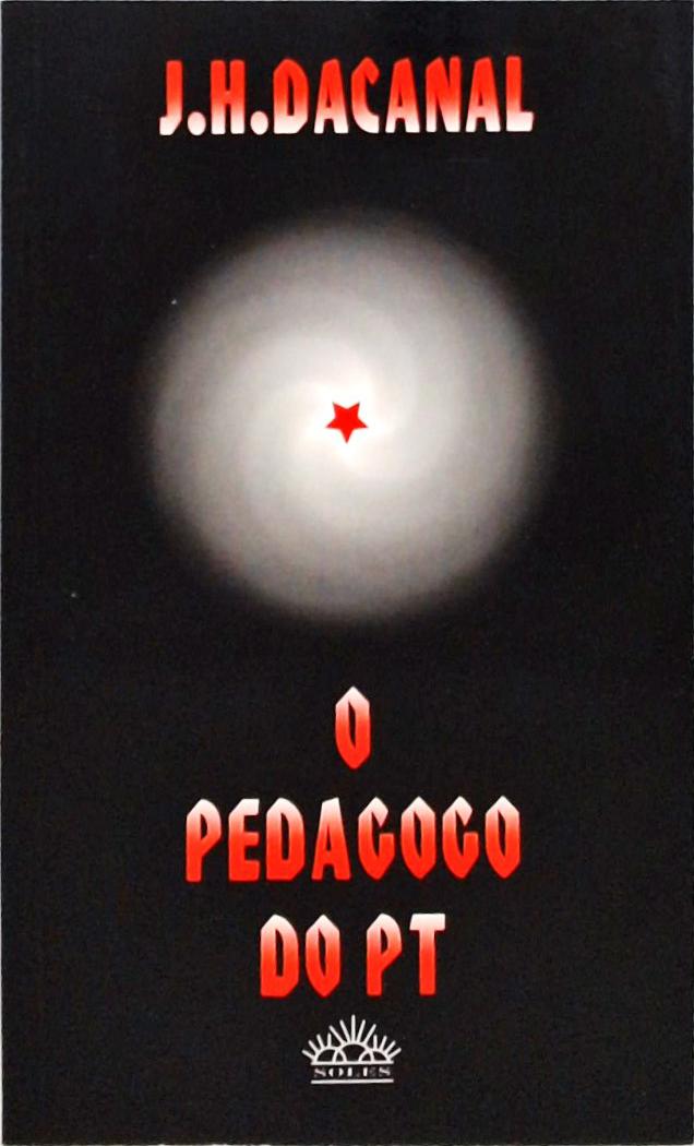 O Pedagogo do PT