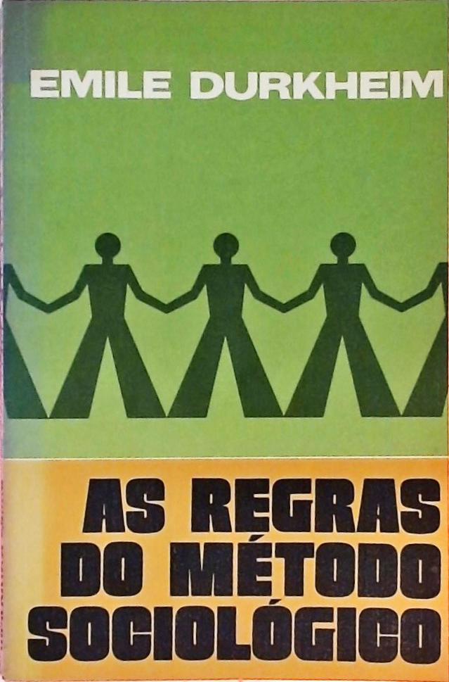 As Regras do Método Sociológico