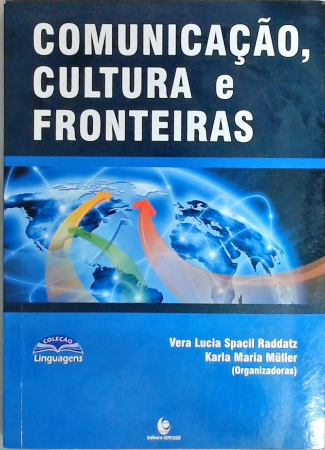 Comunicação, Cultura E Fronteiras