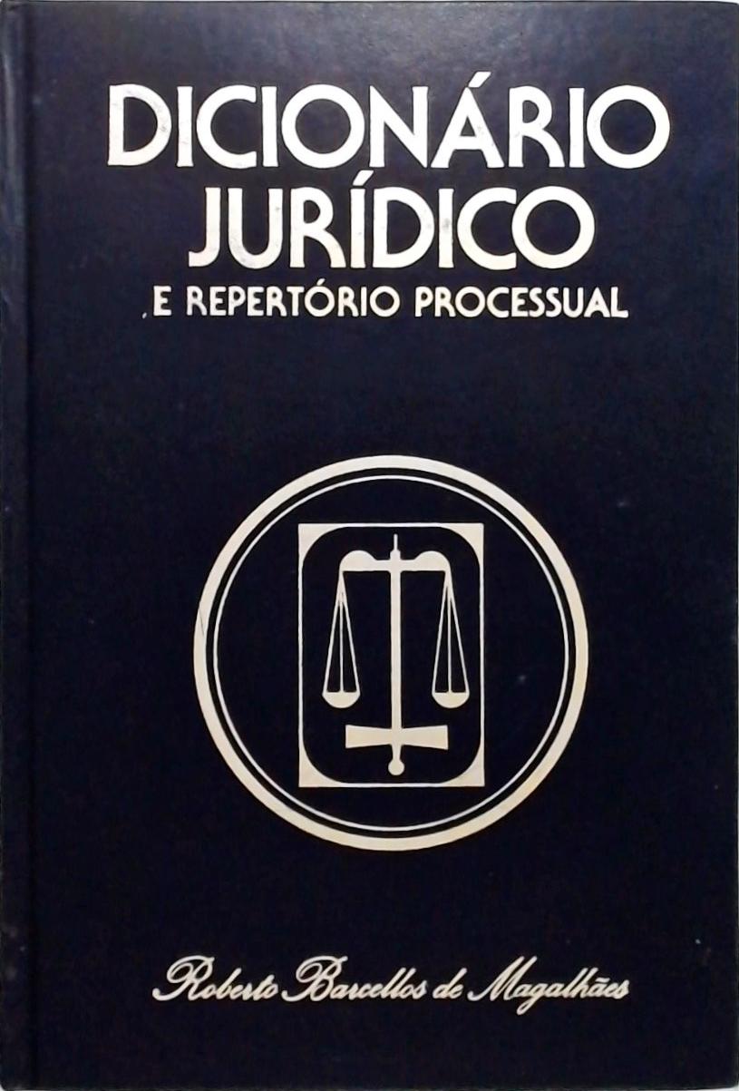 Dicionário Jurídico e Repertório Processual - Volume 2