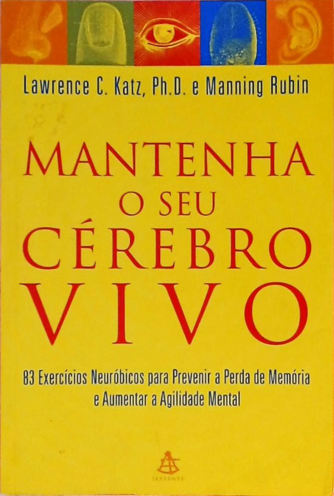 Mantenha O Seu Cérebro Vivo