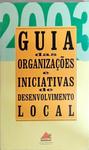 Guia Das Organizações E Iniciativas De Desenvolvimento Local