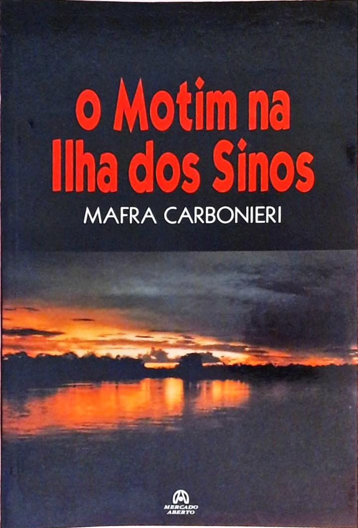 O Motim Na Ilha Dos Sinos