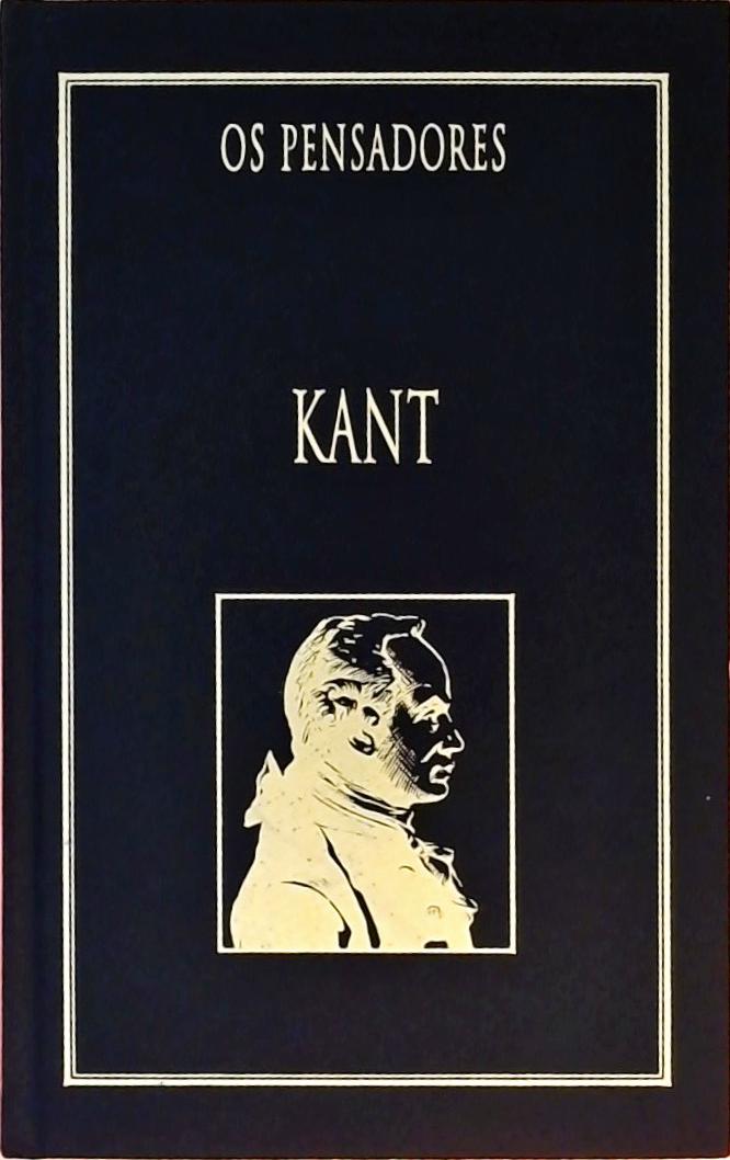 Os Pensadores - Kant