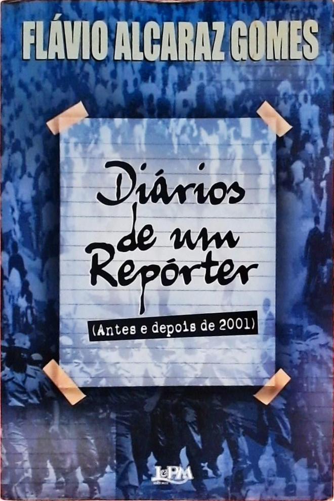 Diários De Um Repórter