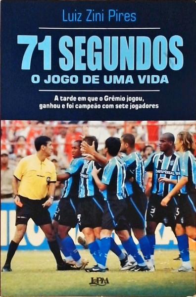 71 Segundos O Jogo De Uma Vida